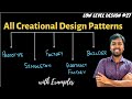 27. All Creational Design Patterns | Prototype, Singleton, Factory, AbstractFactory, Builder Pattern