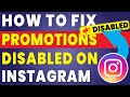 How to fix promotions are disabled on instagram