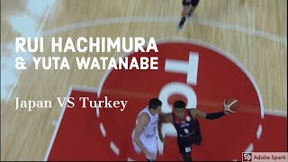 Rui Hachimura Yuta Watanabe Highlights - Japan vs Turkey 9/1/19