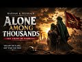Alone Among Thousands | The Light of Karbala | Emotional Islamic Nasheed 2026