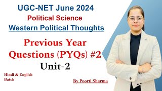 PYQs of Unit-2 | by Poorti Sharma | NTA UGC NET/JRF 2024 | SET Exam | Western Political Thought