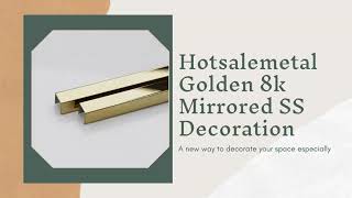 HOTSALEMETAL - 8k Golden Mirror SS U-profile Decoration