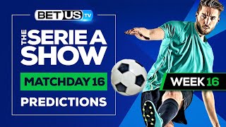 Serie A Matchday 16 | Serie A Odds, Soccer Predictions & Free Tips