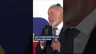 Lula cumprimenta Donald Trump pela posse e deseja sucesso ao novo presidente dos EUA #shorts