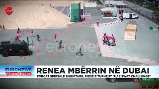 Renea mbërrin në Dubai Forcat speciale shqipëtare, pjesë e turneut \