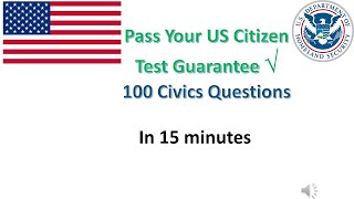 2023, ..100 Civics Questions and Answers 2023 for Citizenship Test in 15 minutes