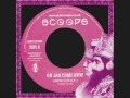 Oh Jah Come Now+Version-Vanya O, Vibronics (Scoops)