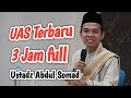 UAS TERBARU ‼️ 3 JAM FULL TANYA JAWAB SUPER LUCU USTADZ ABDUL SOMAD