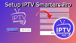 How to Set Up IPTV Smarters Pro on Firestick or Any Device 2024.