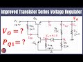 Transistor Series Voltage Regulator, Zener Diode Voltage Regulator, Improved Zener rectifier