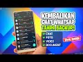 MUDAH BANGET! Cara Mengembalikan Chat WhatsApp, Foto, Video Tanpa BACKUP Support Android & iPhone