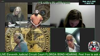*Eleventh Judicial Circuit Court FLORIDA BOND HEARING 07/02/2025 6:00am PST
