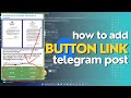 How to add link button in telegram channel post | Telegram Tutorial