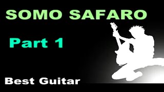 BEST BORANA ||SOMO SAFARO||Part 1* LOVELY OLD GUITAR Songs