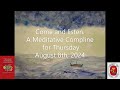 Come and join in Thursdays  Meditative Compline August 8, 2024 - Order of St. Luke