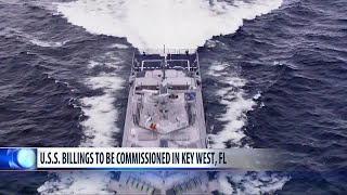 USS Billings to be commissioned in Florida