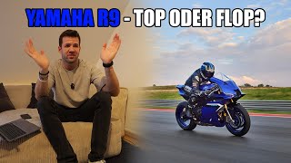 Yamaha R9 - TOP oder FLOP?