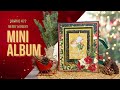 Merry and Bright by Graphic 45 - A Christmas Mini Album Walk Through & there’s a tutorial too!