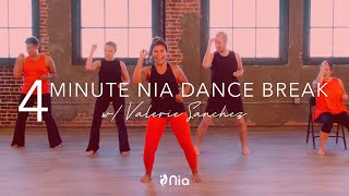 4 Minute Nia® Dance Break with Valerie Sanchez: \