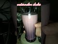 watermelon shake shortvideo