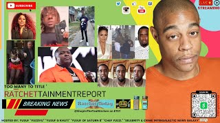 RatchetTonight: Rapper S-Self SEAN KINGSTON ARRESTED | CASSIE SPEAKS OUT AMID DIDDY NEW CASE & MORE!