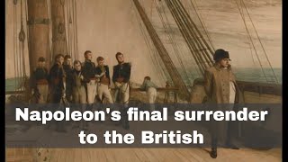 15th July 1815: Napoleon Bonaparte voluntarily surrenders to the British