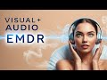 Visual + Audio EMDR