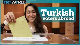 Here's what Turks living abroad have to say about the elections