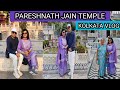 PARESHNATH JAIN TEMPLE KOLKATA MANIKTALA | KOLKATA VLOG |  @sensnest1131