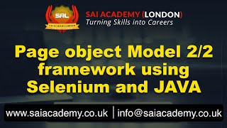 Page object Model 2/2 framework using Selenium and JAVA || Sai Academy