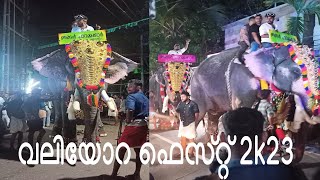 Valiyora Fest 2023 | വലിയോറ ഫെസ്റ്റ് 2k23