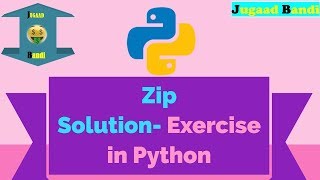 Zip Solution Exercise in Python || Python tutorial
