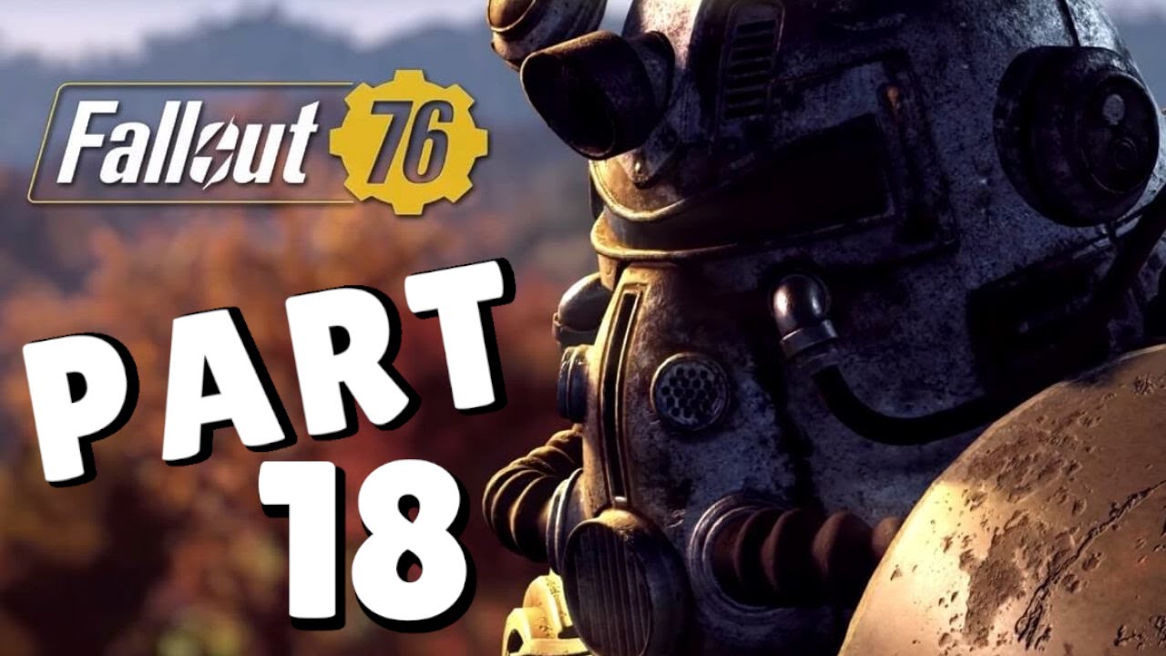 Fallout 76 Walkthrough Part 18 "Recruitment Blues Part 1" (No ...