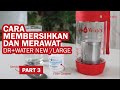 Cara Membersihkan dan Merawat Dr+Water New / Large  | PT Altrams Indonesia