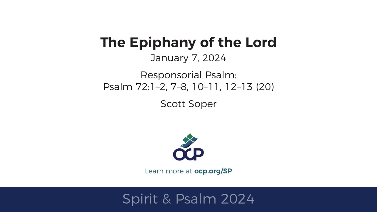 Spirit & Psalm - The Epiphany Of The Lord, 2024 - Year B - Psalm 72 ...