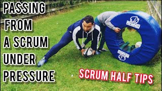 Passing From A Scrum Under Pressure Scrum Half Skills & Tips