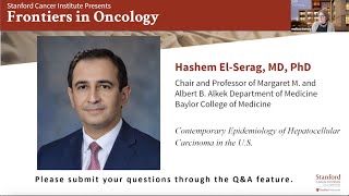 Frontiers in Oncology - Hashem El Serag, MD, PhD