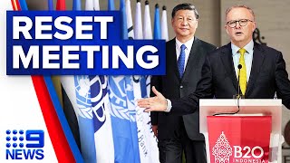 PM set for reset meeting with Chinese President | 9 News Australia