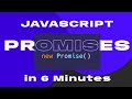 The Basics of JavaScript Promises in 6 Minutes