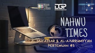 Nahwu Times Pertemuan 3 | Ngaji on Screen | Didik Gelar Permana