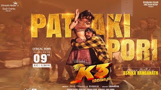 K3 Kotikokkadu Patak Pori Lyrical song Promo | K3 Movie Trailer |