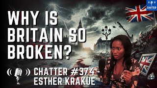 Chatter #374 - Esther Krakue: Trump, Starmer \u0026 Davos - Are Politicians So Out Of Touch?