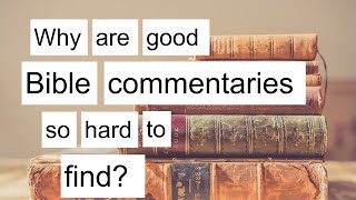 What is the Best Bible Commentary?