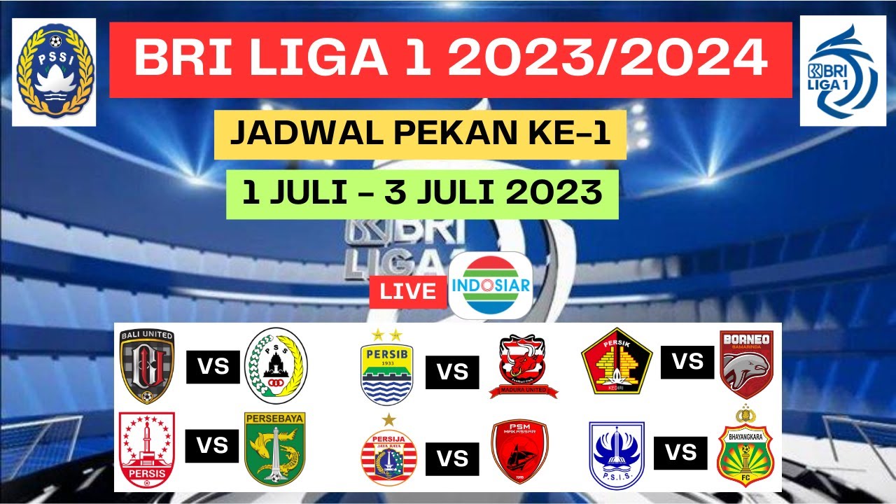 Jadwal Siaran Langsung BRI Liga 1 2023/2024 Pekan Ke-1 ~ BALI UNITED Vs ...