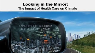 The Impact of Health Care on Climate