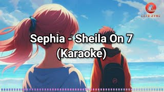 Sephia - Sheila On 7 (Karaoke)