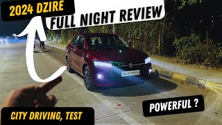 2024 Dzire Special Night Review | Powerful HeadLights ? Driving in City 🔥