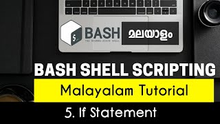 If Statement - Bash Shell Scripting - Malayalam Tutorial [Part-5]