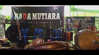 LIVE [ NADA MUTIARA CAMPURSARI], ARM AUDIO // ACARA KHITANAN LEU RIZAL SAPUTRA// SELOROMO JENAWI