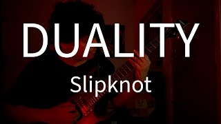 Duality | Slipknot | Guitar Cover by Koushik Majhi